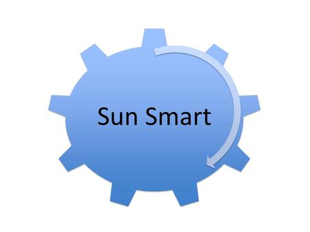 Sun Smart. Cause of skin cancer Main cause of skin cancer is over-exposure to the sun’s ultraviolet (UV) rays UV rays * Invisible * Most intense at middle.