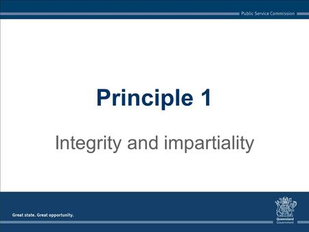 Integrity and impartiality