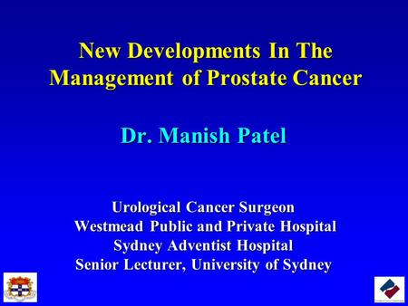 New Developments In The Management of Prostate Cancer