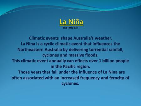 What is a Tropical Cyclone? Tropical Cyclone is a large area of extreme low pressure that form in warm seas and oceans in tropical regions on either side.