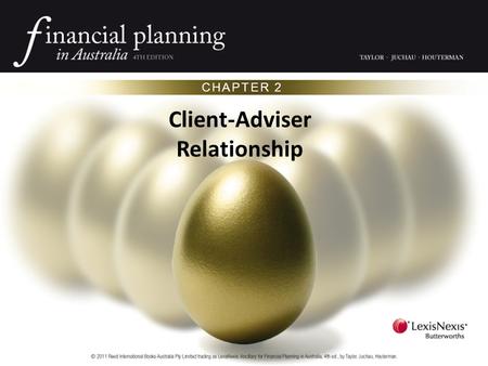 CHAPTER 2 Client-Adviser Relationship. Introduction A vast amount of information is available to clients, but an adviser’s judgement is needed. Building.