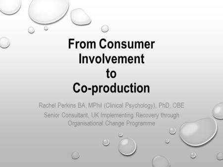 From Consumer Involvement to Co-production