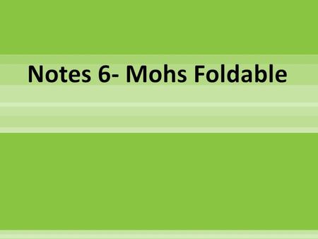  The Mohs scale of mineral hardness characterizes the scratch resistance of various minerals through the ability of a harder material to scratch a softer.