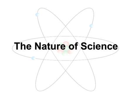 The Nature of Science.