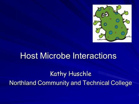 Host Microbe Interactions