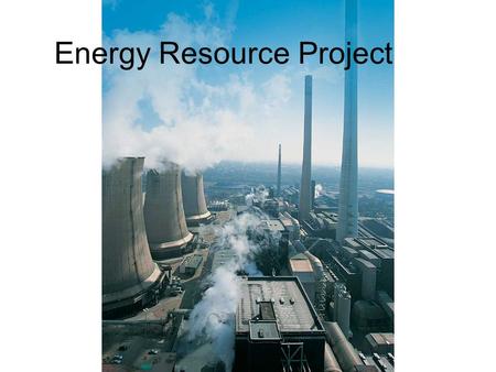 Energy Resource Project. The role of renewable energy in the nation’s energy supply, 2006 Department of Energy.