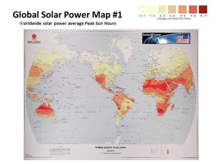 Global Solar Power Map #1 Worldwide solar power average Peak Sun Hours.