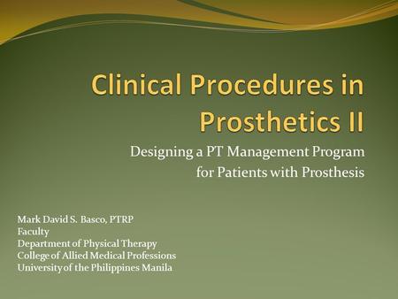 Clinical Procedures in Prosthetics II