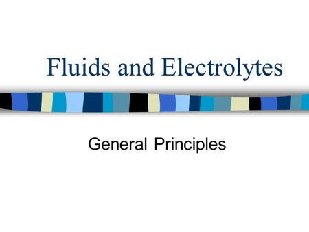 Fluids and Electrolytes