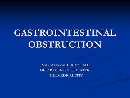 GASTROINTESTINAL OBSTRUCTION