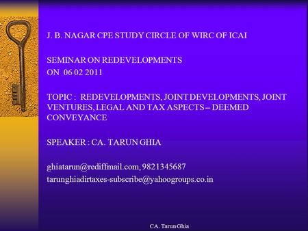 J. B. NAGAR CPE STUDY CIRCLE OF WIRC OF ICAI SEMINAR ON REDEVELOPMENTS