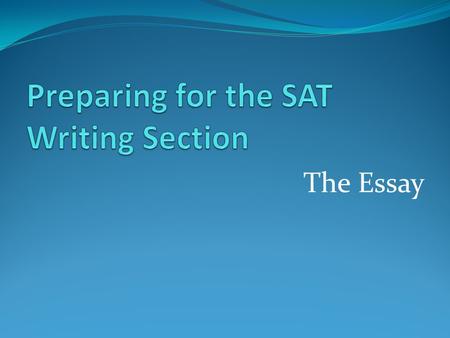 Preparing for the SAT Writing Section