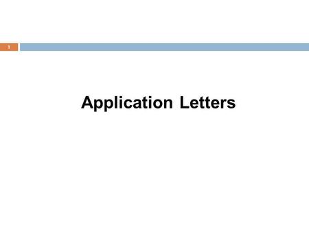 Application Letters.