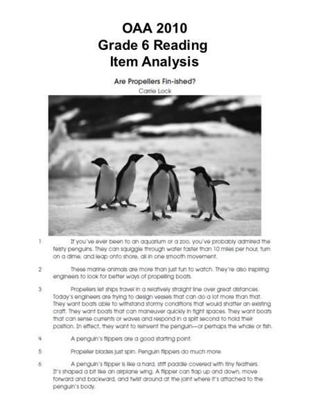 OAA 2010 Grade 6 Reading Item Analysis. Reading Process (RP) A 16% B 6% C 7% D 72% (*) Acquisition of Vocabulary (AV) A 6% B 10%C 6% D 78% (*) School.