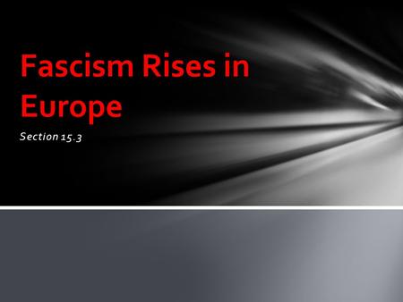 Fascism Rises in Europe