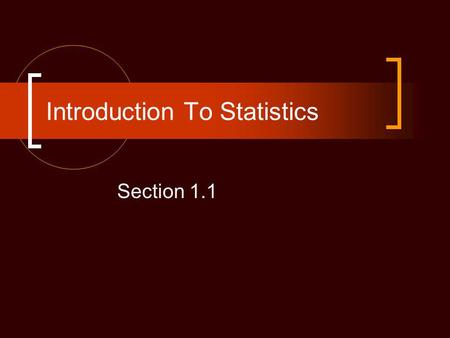 Introduction To Statistics