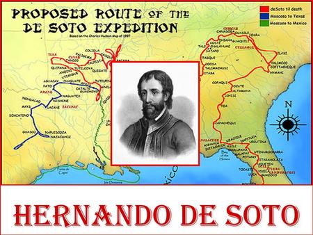 Hernando de Soto.