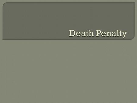 Would you be chosen to serve on a jury for a death penalty case?