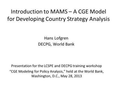 Hans Lofgren DECPG, World Bank