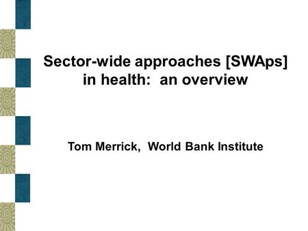 Sector-wide approaches [SWAps] in health: an overview