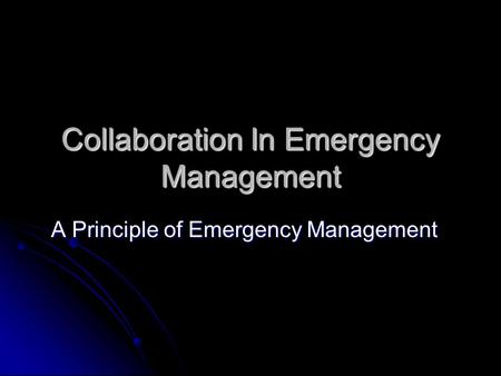 Collaboration In Emergency Management