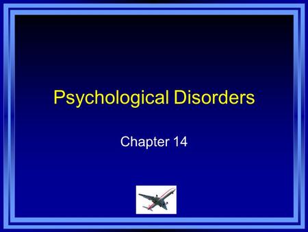 Psychological Disorders