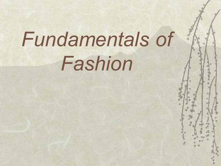 Fundamentals of Fashion