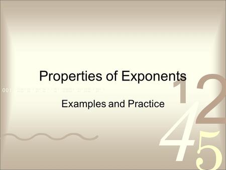 Properties of Exponents