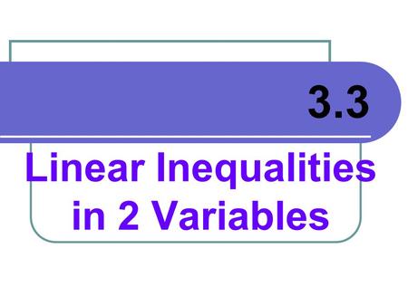 Linear Inequalities in 2 Variables