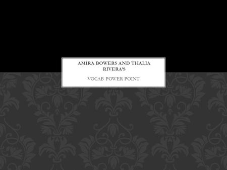 VOCAB POWER POINT. Lambaste – verb – attack usually with words, or criticize harshly. The mother lambasted her child at the baseball game because he didn’t.