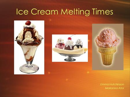 Ice Cream Melting Times