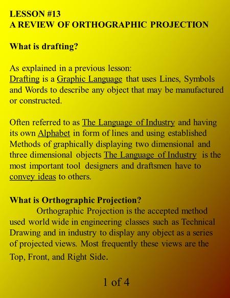 1 of 4 LESSON #13 A REVIEW OF ORTHOGRAPHIC PROJECTION