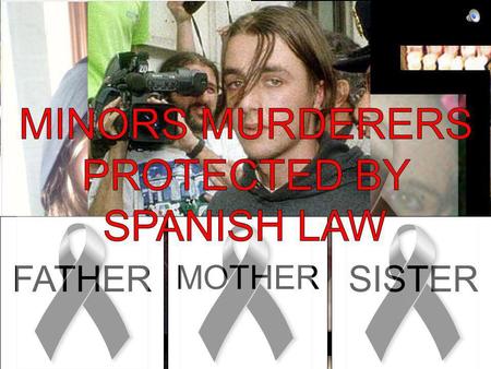 FATHER MOTHER SISTER. Vocabulary Crime Implicated Violence Correctional center Victims Katana Torture Assassin Punishment Homicide Rape Criminal Record.