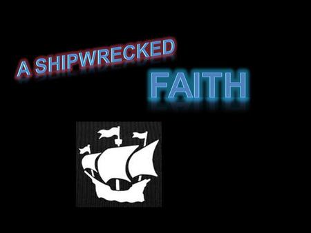 “Holding faith, and a good conscience; which some having put away concerning faith have made shipwreck:” 1 Timothy 1:19 v. 18 - Charge to Timothy v. 19.