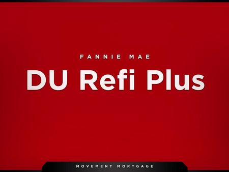 DU Refi Plus The primary expectation for the Home Affordable Refinance Program (HARP) is that refinancing will put responsible borrower(s) in a better.