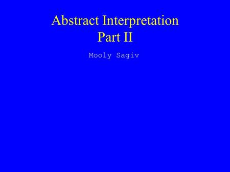 Abstract Interpretation Part II