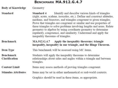 MA.912.G.4.7: Apply the inequality theorems: triangle inequality, inequality in one triangle, and the Hinge Theorem. Which of the following statements.