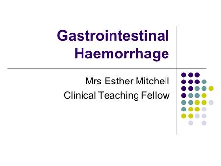 Gastrointestinal Haemorrhage