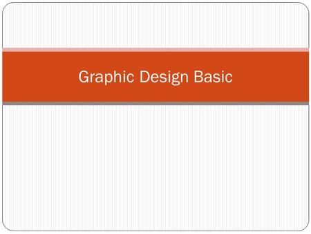 Graphic Design Basic.