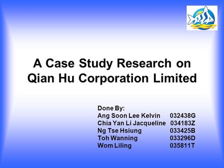 A Case Study Research on Qian Hu Corporation Limited