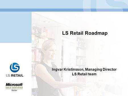 Ingvar Kristinsson, Managing Director LS Retail team