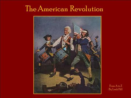 The American Revolution