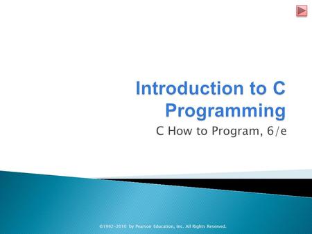 Introduction to C Programming