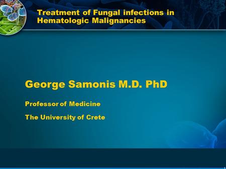 Treatment of Fungal infections in Hematologic Malignancies