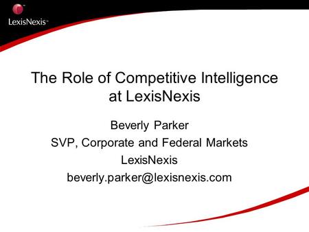 The Role of Competitive Intelligence at LexisNexis