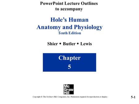 PowerPoint Lecture Outlines to accompany