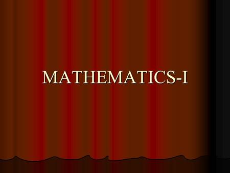 MATHEMATICS-I.