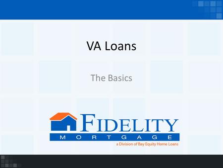 VA Loans The Basics. Who Qualifies for a VA Loan? Active Duty Service Members Veterans National Guard Reserves ***Subject to time on duty ***