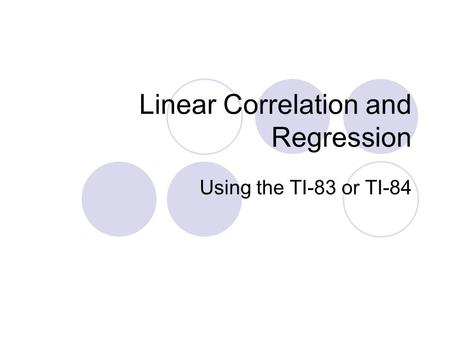 Linear Correlation and Regression