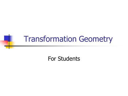 Transformation Geometry